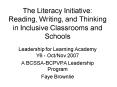The Literacy Initiative: Reading, Writing, and Thinking in Inclusive Classrooms and Schools PowerPoint PPT Presentation