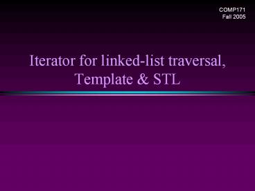Iterator for linkedlist traversal, Template