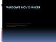Windows Movie Maker PowerPoint PPT Presentation