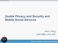 Usable Privacy and Security and Mobile Social Services PowerPoint PPT Presentation