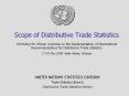 Scope of Distributive Trade Statistics  Workshop for African countries on the Implementation of International Recommendations for Distributive Trade Statistics 27-30 May 2008, Addis Ababa, Ethiopia PowerPoint PPT Presentation