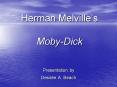 Herman Melvilles MobyDick PowerPoint PPT Presentation
