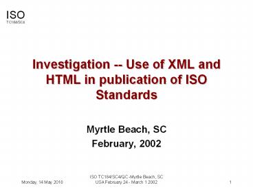 Investigation Use of XML and HTML in publication of ISO Standards