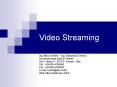 Video Streaming PowerPoint PPT Presentation