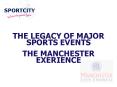THE LEGACY OF MAJOR SPORTS EVENTS PowerPoint PPT Presentation