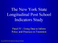 The New York State Longitudinal Post School Indicators Study PowerPoint PPT Presentation