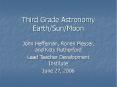 Third Grade Astronomy Earth/Sun/Moon PowerPoint PPT Presentation