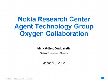 Nokia Research Center Agent Technology Group Oxygen Collaboration
