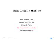Recent Activities in Mobile IPv6