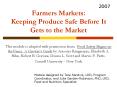 Farmers Markets:       Keeping Produce Safe Before It Gets to the Market PowerPoint PPT Presentation