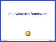 An evaluation framework