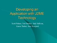 Developing an Application with J2ME Technology