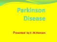 Parkinson Disease Presented by S .M.Homam PowerPoint PPT Presentation