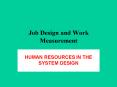 Job Design and Work Measurement PowerPoint PPT Presentation