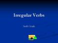 Irregular Verbs PowerPoint PPT Presentation