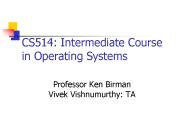 CS514: Intermediate Course in Operating Systems