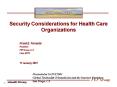 Security Considerations for Health Care Organizations PowerPoint PPT Presentation