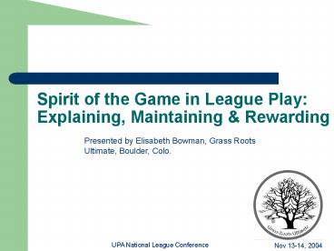Spirit of the Game in League Play: Explaining, Maintaining