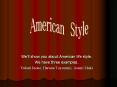 Well show you about American life style. PowerPoint PPT Presentation