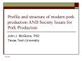 Profile and structure of modern pork production AND Society Issues for Pork Production PowerPoint PPT Presentation