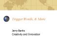 Trigger Words, PowerPoint PPT Presentation