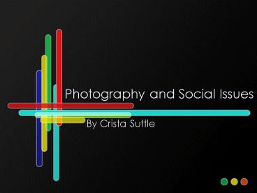 Photography and Social Issues