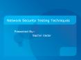 Network Security Testing Techniques PowerPoint PPT Presentation