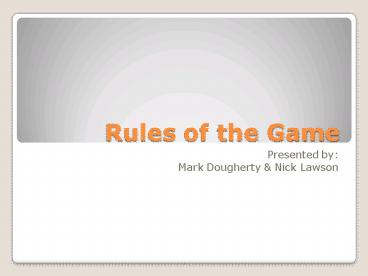Rules of the Game