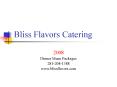 Bliss Flavors Catering PowerPoint PPT Presentation
