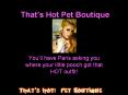 Thats Hot Pet Boutique PowerPoint PPT Presentation