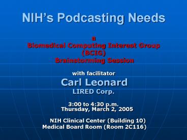 NIHs Podcasting Needs