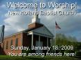 Welcome to Worship New Holland Baptist Church PowerPoint PPT Presentation