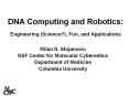 DNA Computing and Robotics: PowerPoint PPT Presentation
