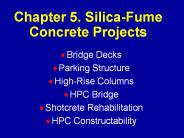 Chapter%205.%20Silica-Fume%20Concrete%20Projects