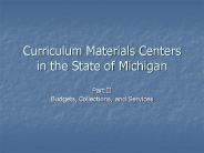 Curriculum Materials Centers in the State of Michigan