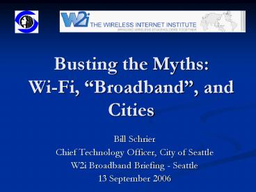 Busting the Myths: WiFi, Broadband, and Cities