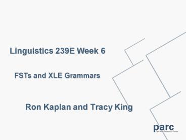 Linguistics 239E Week 6