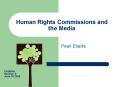 Human Rights Commissions and the Media PowerPoint PPT Presentation