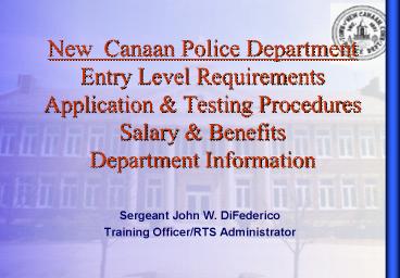 New Canaan Police Department Entry Level Requirements Application