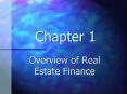 Overview of Real Estate Finance PowerPoint PPT Presentation