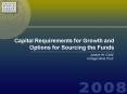 Capital Requirements for Growth and Options for Sourcing the Funds PowerPoint PPT Presentation