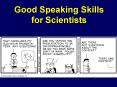 Good Speaking Skills for Scientists PowerPoint PPT Presentation