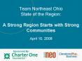 Team Northeast Ohio State of the Region: A Strong Region Starts with Strong Communities PowerPoint PPT Presentation
