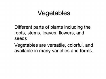 Vegetables