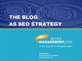 THE BLOG AS SEO STRATEGY PowerPoint PPT Presentation