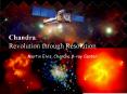 Chandra: Revolution through Resolution PowerPoint PPT Presentation