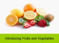Introducing Fruits and Vegetables PowerPoint PPT Presentation