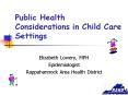 Public Health Considerations in Child Care Settings PowerPoint PPT Presentation