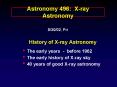 Astronomy 496: Xray Astronomy PowerPoint PPT Presentation