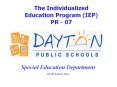 The Individualized Education Program (IEP) PowerPoint PPT Presentation